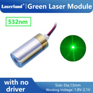 Dia.13mm 532nm 1.8-2.1V Green Laser Diode Module
