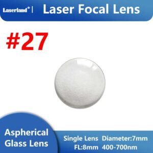 #27 G7 Aspheric Glass Focal Lens D=7mm FL=8mm for RGB laser 400nm-700nm