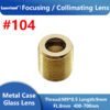 #104 400nm-700nm M9 P0.5 FL8mm Length 9mm Focal Collimating for Visible Light