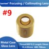 #9 400-700nm G2 M9/0.5 10mm FL4.05mm Focal Collimating Lens for RGB Laser